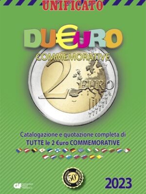 DUE EURO COMMEMORATIVE CATALOGO 2023 CON QUOTAZIONI E TIRATURE NUOVO