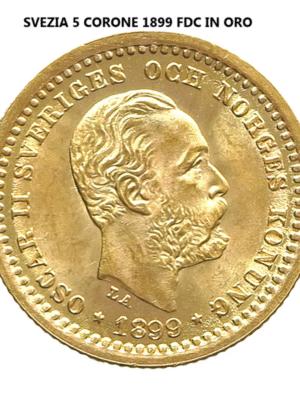 SVEZIA 1 MONETA IN ORO - 5 CORONE 1899 FDC - BELLISSIMA