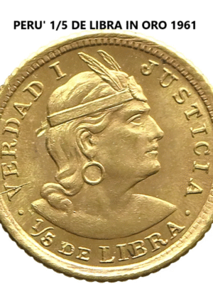 PERU' 1 MONETA IN ORO - 1/5 DE LIBRA 1961 BELLISSIMA - REPUBBLICA PERUVIANA