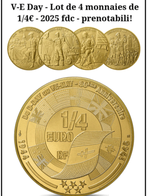 LOTTO DA 4 MONETE DA 1/4 DI EURO FRANCIA 80 ANNIVERSARIO D-DAY V-D FDC